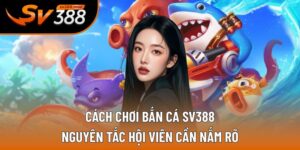 cách chơi bắn cá