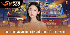 giải thưởng nổ hũ