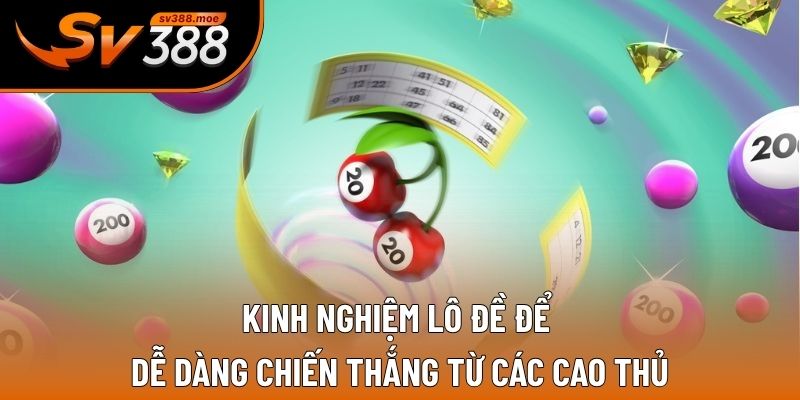 Kinh nghiệm lô đề
