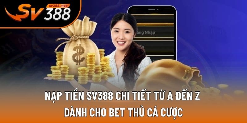 nạp tiền SV388