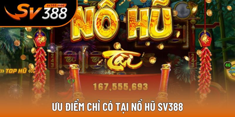 Lý do game nổ hũ SV388 trở nên thịnh hành Lý do game nổ hũ SV388 trở nên thịnh hành